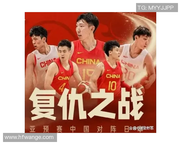 中国男篮对阵日本精彩直播全程回顾与赛后分析尽在此处